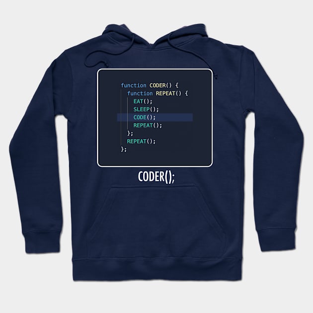 The Coder: Eat, Sleep, Code, Repeat Hoodie by Ponder Enterprises